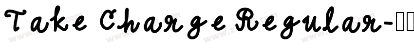 Take Charge Regular字体转换 Take Charge Regular字体转换